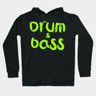 Drum and bass Hoodie